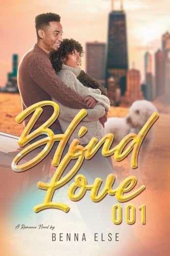 Blind Love 001: A Romance Novel von Prominent Books LLC